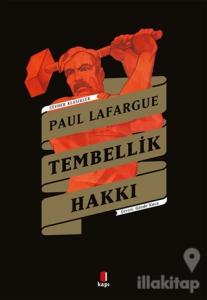 Tembellik Hakkı - Cevher Klasikler