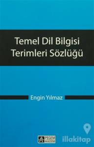 Temel Dil Bilgisi Terimleri Sözlüğü