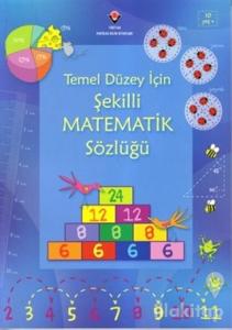 Temel Düzey İçin Şekilli Matematik Sözlüğü