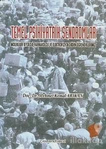 Temel Psikiyatrik Sendromlar