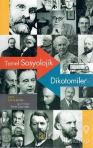 Temel Sosyolojik Dikotomiler