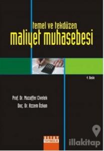 Temel ve Tek Düzen Maliyet Muhasebesi
