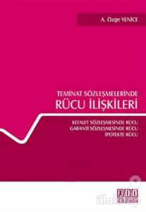 Teminat Sözleşmelerinde Rücu İlişkileri
