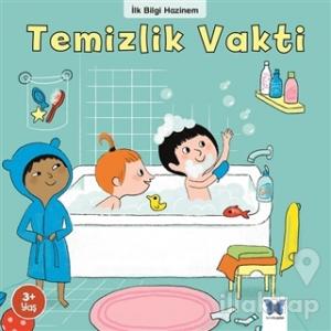 Temizlik Vakti - İlk Bilgi Hazinem
