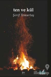 Ten ve Kül