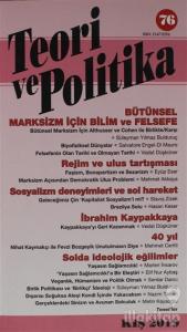 Teori ve Politika Dergisi Sayı: 76 Kış 2019