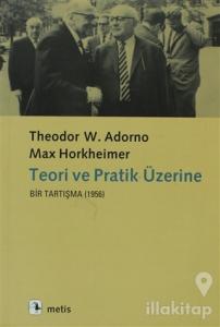 Teori ve Pratik Üzerine Bir Tartışma (1956)