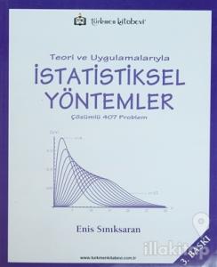 Teori ve Uygulamalarıyla İstatistiksel Yöntemler