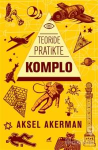 Teoride Pratikte Komplo