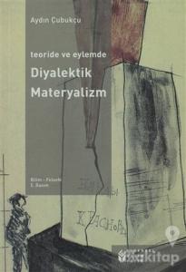 Teoride ve Eylemde Diyalektik Materyalizm