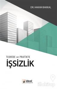 Teoride ve Pratikte İşsizlik