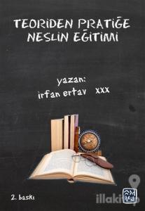 Teoriden Pratiğe Neslin Eğitimi