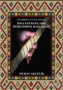 Teoriden Uygulamaya Kısa Sap Bağlama Öğretimine Başlangıç