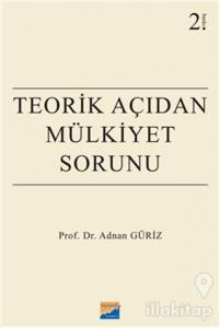 Teorik Açıdan Mülkiyet Sorunu