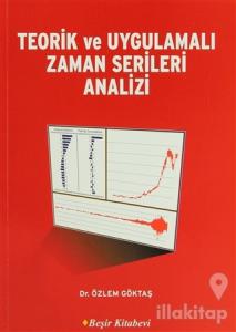 Teorik ve Uygulamalı Zaman Serileri Analizi