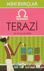 Terazi 24 Eylül - 23 Ekim Dengedeyim, O Halde Varım!