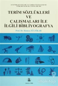 Terim Sözlükleri ve Çalışmaları İle İlgili Bibliyografya