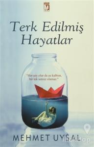 Terk Edilmiş Hayatlar