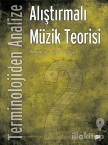 Terminolojiden Analize Alıştırmalı Müzik Teorisi 2