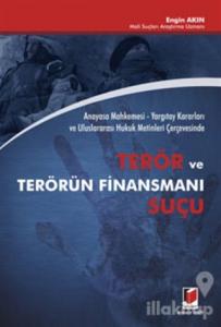 Terör ve Terörün Finansmanı Suçu