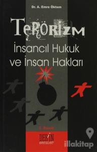 Terörizm  İnsancıl Hukuk ve İnsan Hakları