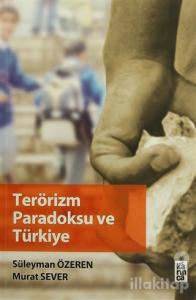Terörizm Paradoksu ve Türkiye