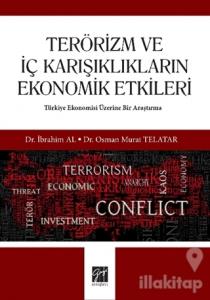 Terörizm ve İç Karışıklıkların Ekonomik Etkileri