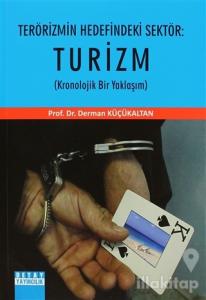 Terörizmin Hedefindeki Sektör: Turizm