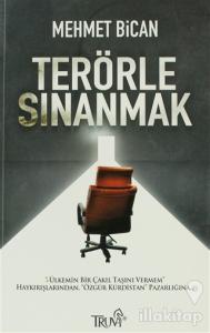 Terörle Sınanmak