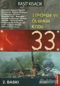 Terörün ve Ölümün Kodu: 33