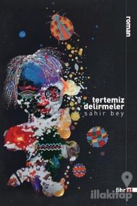 Tertemiz Delirmeler