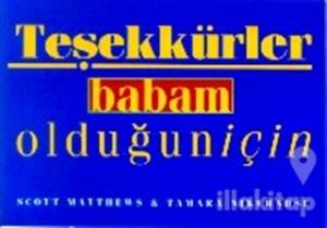 Teşekkürler Babam Olduğun İçin