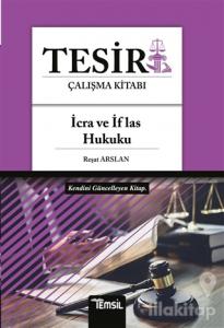 Tesir Çalışma Kitabı - İcra ve İflas Hukuku