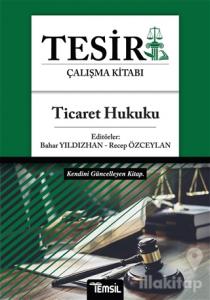 Tesir Çalışma Kitabı - Ticaret Hukuku