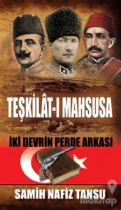 Teşkilat-ı Mahsusa İki Devrin Perde Arkası