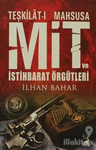 Teşkilat-ı Mahsusa MİT ve İstihbarat Örgütleri
