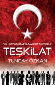 Teşkilat - Milli İstihbarat'ın Gayri Resmi Tarihi