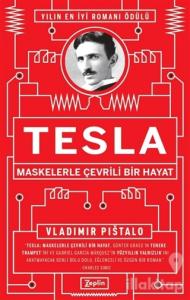 Tesla - Maskelerle Çevrili Bir Hayat