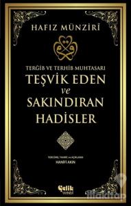 Teşvik Eden ve Sakındıran Hadisler