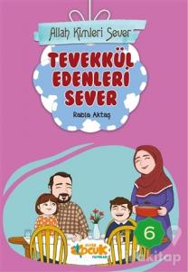 Tevekkül Edenleri Sever - Allah Kimleri Sever 6