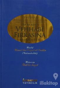 Tevessülü İnkar Eden Vehhabi Fırkasına Reddiyeler