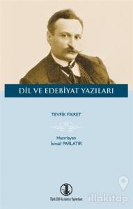 Tevfik Fikret Dil ve Edebiyat Yazıları