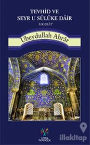 Tevhid ve Seyr u Süluke Dair Fıkarat