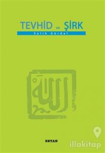 Tevhid ve Şirk (Küçük Boy)