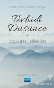 Tevhidi Düşünce ve Toplum Felsefesi