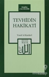 Tevhidin Hakikati