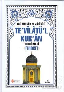 Te'vilatü'l Kur'an Tercümesi Fihrist (Ciltli)