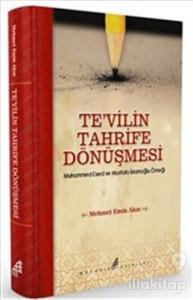 Te'vilin Tahrife Dönüşmesi (Ciltli)
