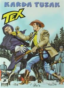 Tex 31 - Karda Tuzak / Bir Savaşçının Onuru