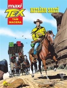 Tex Maxi : 1 - Katliam Saati